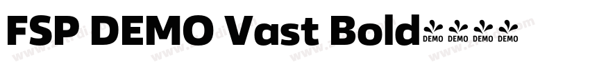 FSP DEMO Vast Bold字体转换 FSP DEMO Vast Bold字体转换